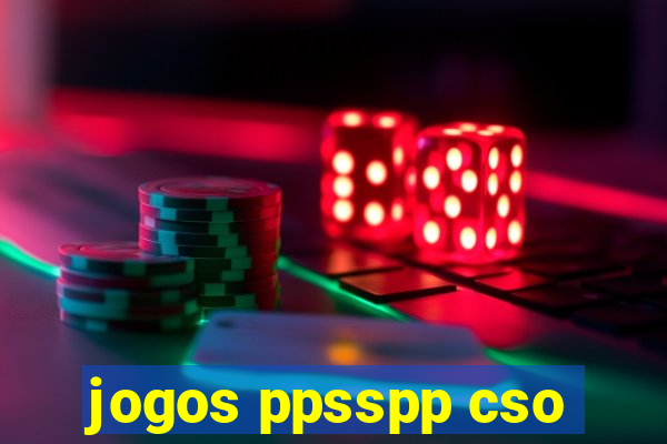 jogos ppsspp cso